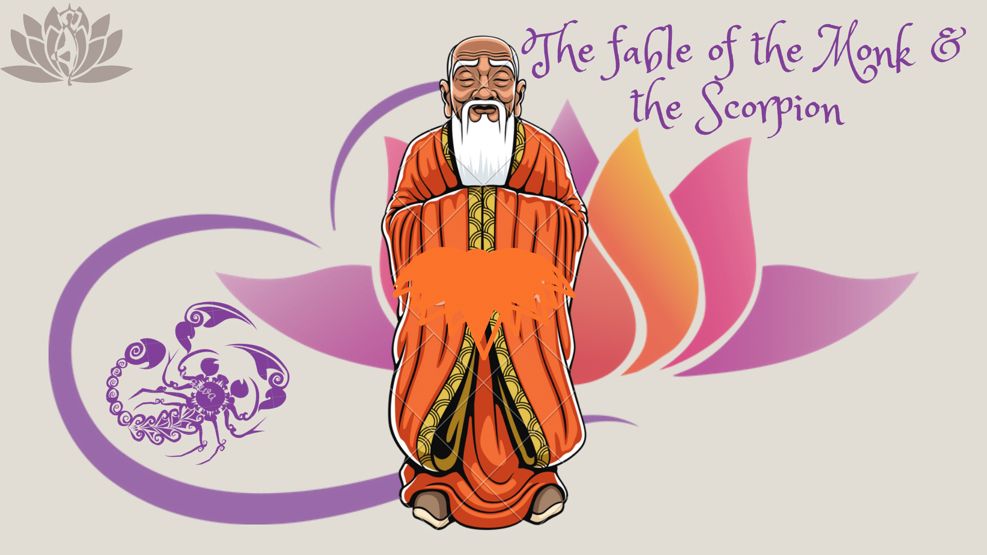 The fable of the monk and the scorpion 1