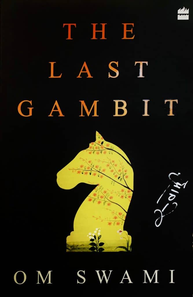 The last gambit | om swami