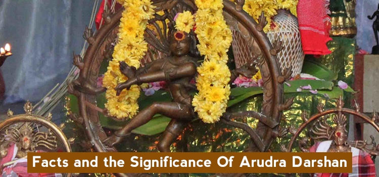 Facts and the significance of arudra darshan 1