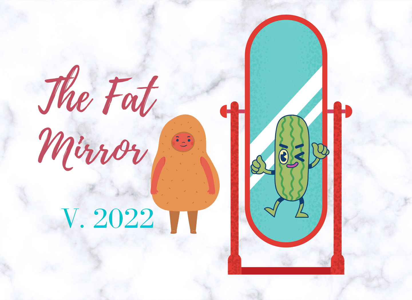 The fat mirror 1