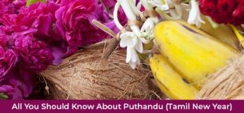 All you should know about tamil puthandu or tamil new year 3