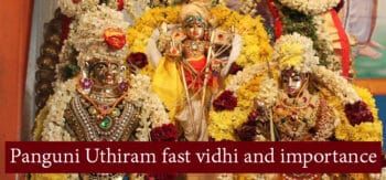 Panguni uthiram fast vidhi and importance 7