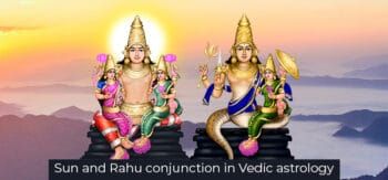 Sun and rahu conjunction in vedic astrology 9