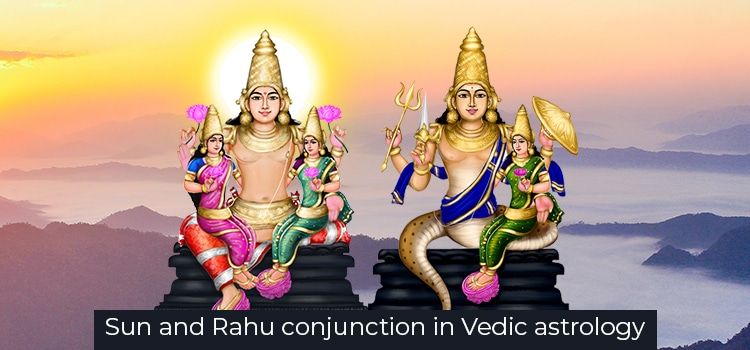 Sun and rahu conjunction in vedic astrology 1